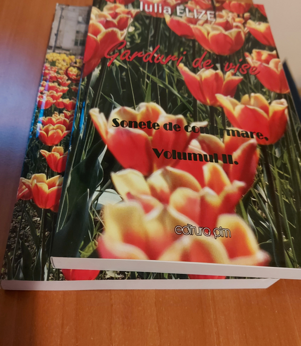 Iulia Elize - ”Sonete, Garduri de vise, Sonete de confirmare” - VOLUMUL II. [3]