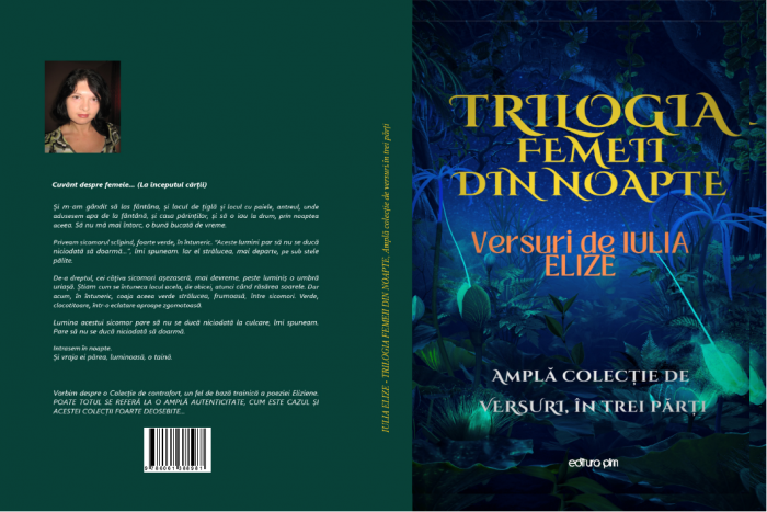 Iulia Elize -  ”Trilogia femeii din noapte”, TRILGIE - într-un volum... Amplă colecție de versuri, în trei părți... [2]