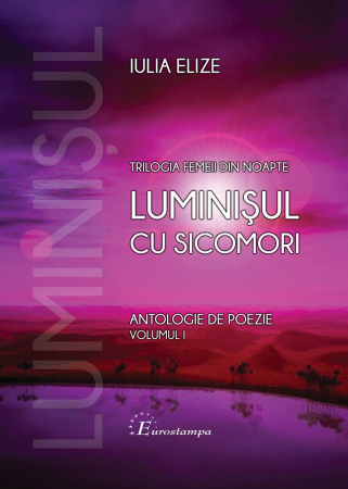 Categoria totala - Iulia Elize - ”Luminișul cu sicomori” (Trilogia femeii din noapte, Volumul I.)