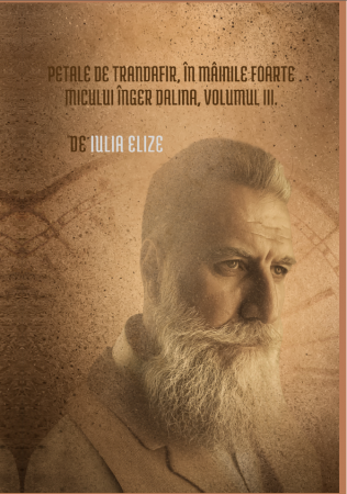 Categoria totala - Pachet 3 CĂRȚI: Iulia Elize - Petale de trandafir, în mâinile foarte micului înger Dalina (Trei volume)