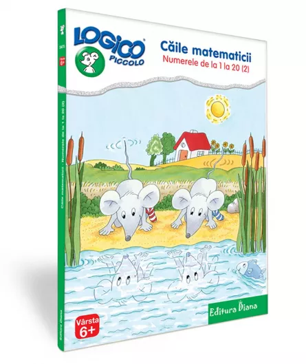 Carti si mape - LOGICO PICCOLO - Căile matematicii (6+) - Numerele de la 1 la 20 (2)