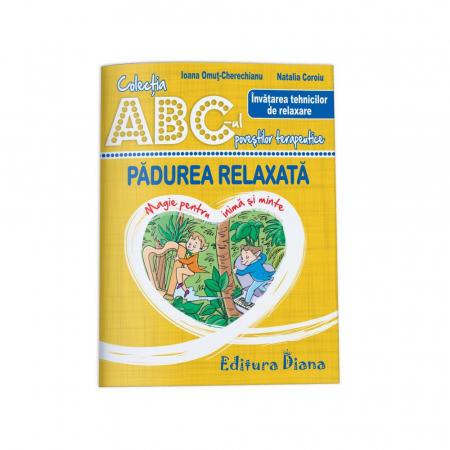 Jocuri si jucarii educative - Padurea relaxata - invatarea tehnicilor de relaxare