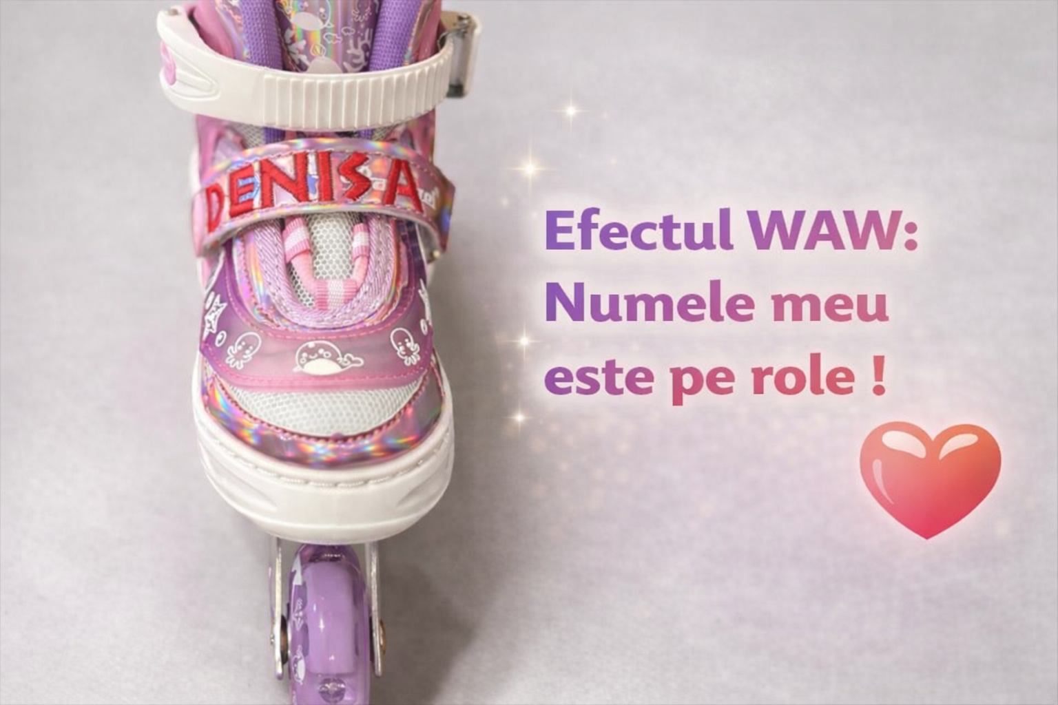 Efectul WAW : Numele meu este pe Role !