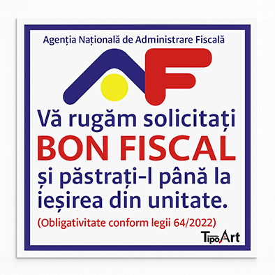 Autocolantul „Vă rugăm solicitați bon fiscal și păstrați-l până la ieșirea din unitate” [2]