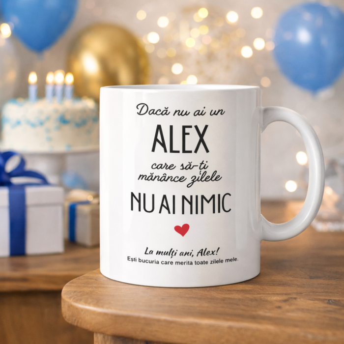 Cana personalizata cu nume Alex – cadou aniversare barbat – mesaj amuzant si emotional – model premium 330 ml [2]