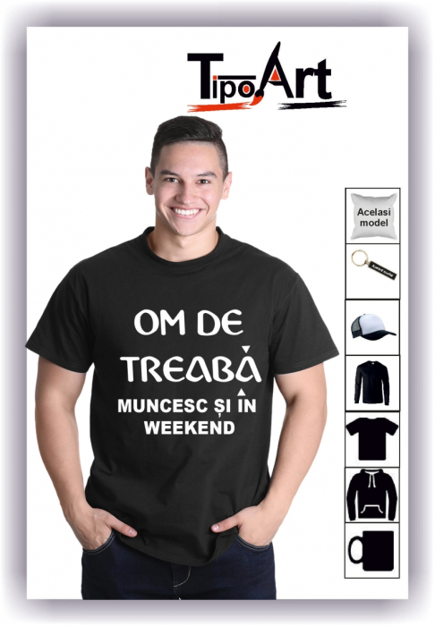Tricou personalizat om de treaba [1]