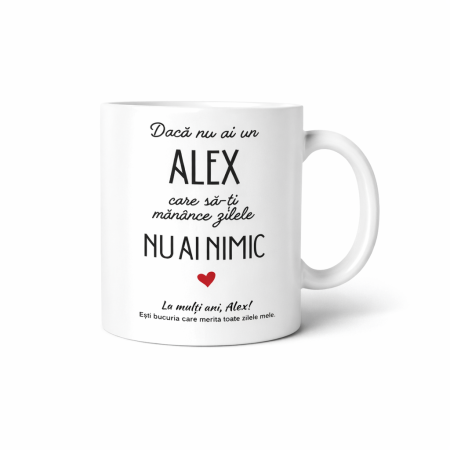 CANI NUME - Cana personalizata cu nume Alex – cadou aniversare barbat – mesaj amuzant si emotional – model premium 330 ml