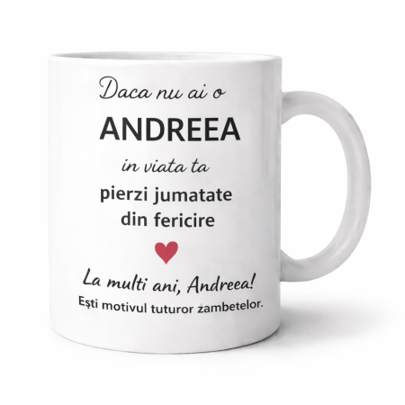 CANI NUME - Cana personalizata cu numele Andreea, cadou aniversare sau zi de nume pentru Andreea,