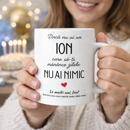 Cana personalizata Ion cadou aniversare barbat mesaj amuzant 330 ml [1]