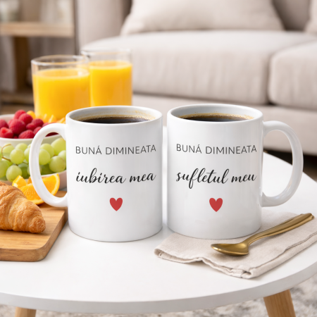 Cani personalizate - Set 2 cani ceramice pentru cuplu, mesaje romantice Buna Dimineata Iubirea Mea si Buna Dimineata Sufletul Meu, ideale pentru mic dejun in doi
