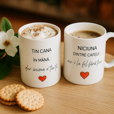 Cani personalizate - Set Căni Cuplu – „Țin cana în mână… dar inima o ții tu” – Cadou Romantic