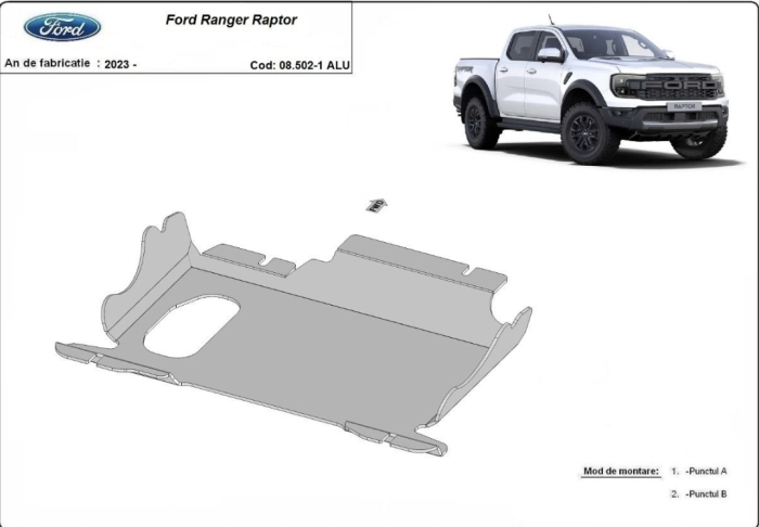 Scut aluminiu motor si grup fata Ford Ranger Raptor 2023 - prezent [1]