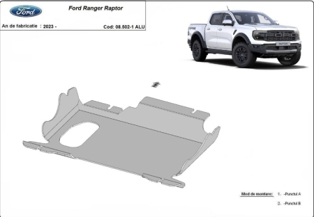 Scut motor Ford Ranger Raptor - Scut aluminiu motor si grup fata Ford Ranger Raptor 2023 - prezent