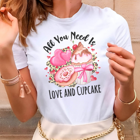 Tricouri Valentine's Day - All You Need is Love and Cupcake