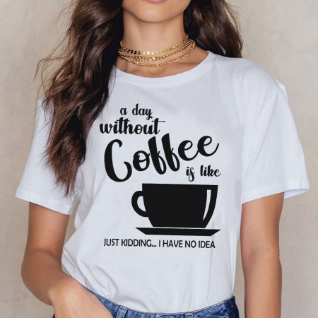 Tricouri Coffee - Tricou Dama Alb A Day Without Coffee