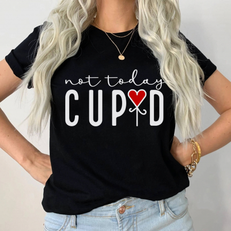 Tricouri Valentine's Day - Not today cup