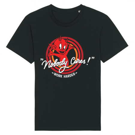 Tricouri Funny - Tricou Unisex Negru Nobody Cares Work Harder