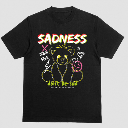 Tricouri Teddy - Tricou Unisex Negru Don't Be Sad