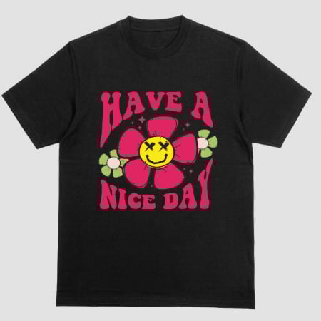Tricouri Cu Mesaj - Tricou Unisex Negru Have A Nice Day