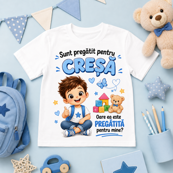 Tricou Prima Zi la Cresa pentru Baieti – „Sunt pregatit pentru Cresa” [2]