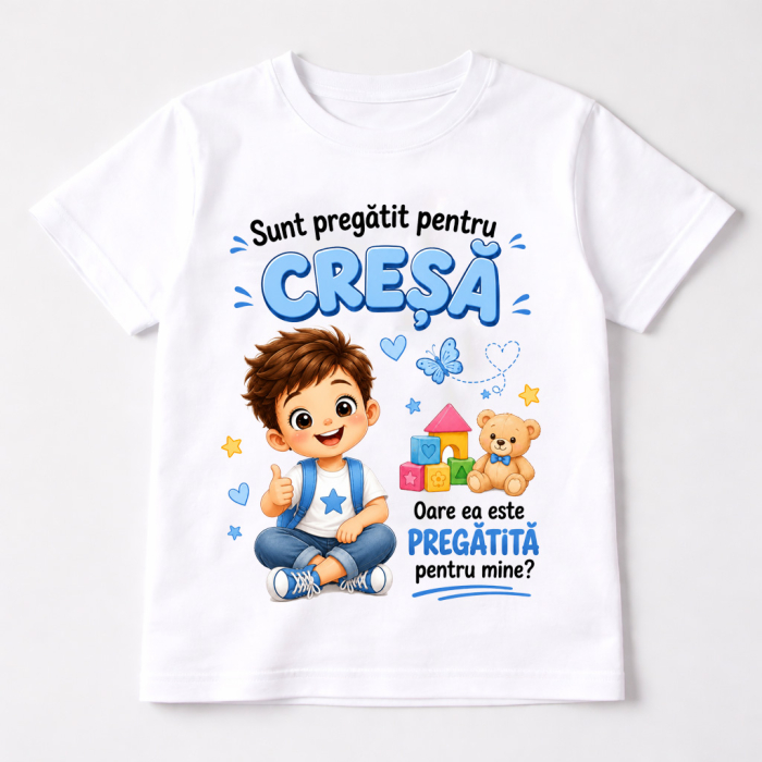 Tricou Prima Zi la Cresa pentru Baieti – „Sunt pregatit pentru Cresa” [4]