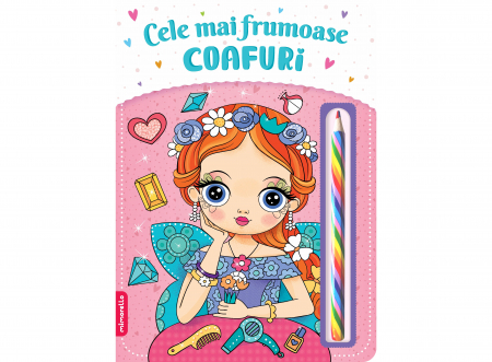 Jucarii educative si interactive - Cele mai frumoase coafuri