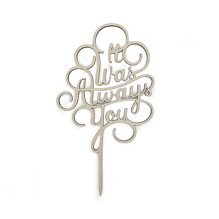 Caketopper It was always you [1]