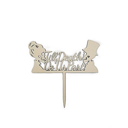 Caketoppere - Caketopper Till death do us part