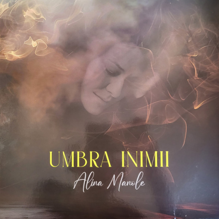 Romanesti - Alina Manole – Umbra Inimii - Vinil [1LP]