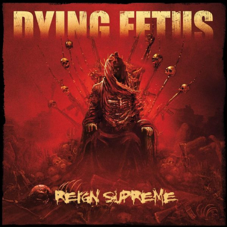 Noutati - Dying Fetus - Reign Supreme - Vinil [1LP]