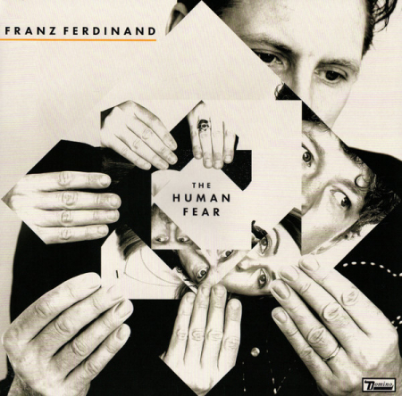 Toate - Franz Ferdinand ‎– The Human Fear Vinil [1LP]