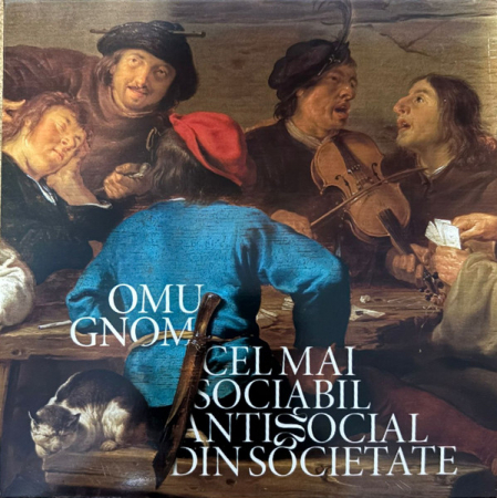 Omu Gnom – Cel Mai Sociabil Antisocial Din Societate CD [0]