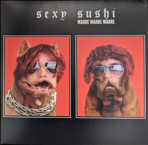 Electronic - Sexy Sushi – Marre Marre Marre - Vinil [1LP]