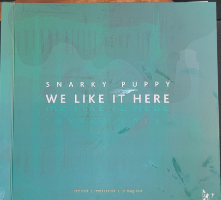 Jazz - Snarky Puppy - We Like It Here (Remixed + Remastered + Reimagined) - Vinil [4LP]