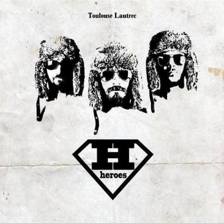 Romanesti - Toulouse Lautrec – Heroes LP