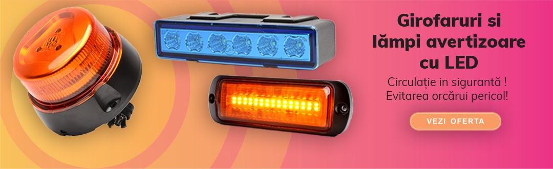Girofaruri si lampi avertizoare cu LED