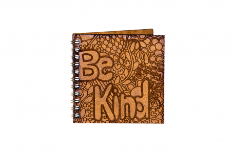 Agende 10x10 - Agenda 10x10 personalizata din lemn cu mesaj : Be kind!