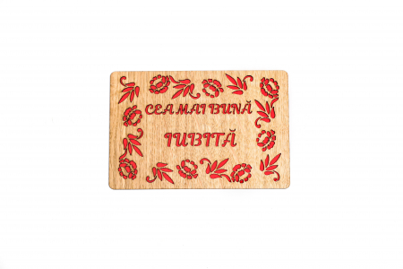 Felicitari pentru cei dragi - Felicitare personalizata din lemn - Cea mai buna iubita!