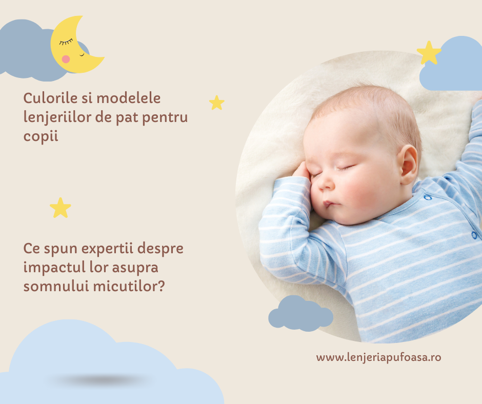 Culorile și modelele lenjeriilor de pat pentru copii: Ce spun experții despre impactul lor asupra somnului micuților? ❤️