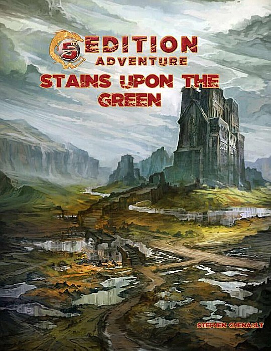 5th Edition: Stains Upon The Green [1]