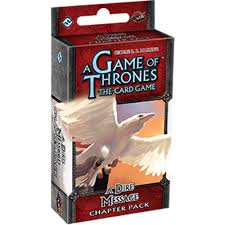 A Game of Thrones LCG: A Dire Message (Chapter Pack) [1]