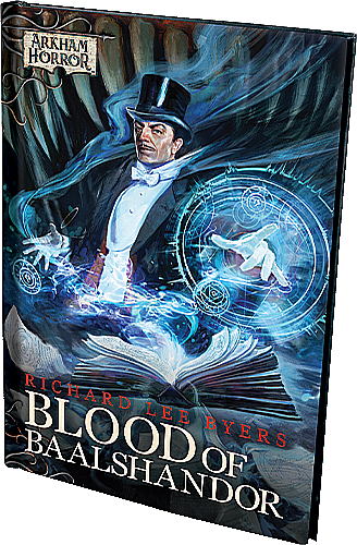 Arkham Horror: Blood of Baalshandor Novella [1]