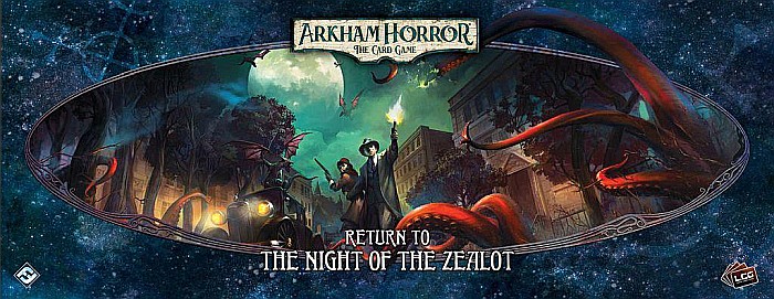 Arkham Horror: The Card Game – Return to the Night of the Zealot [1]