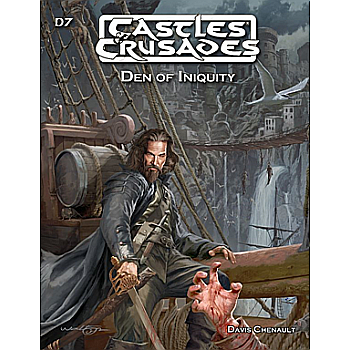 Castles and Crusades RPG: Den of Iniquity [1]