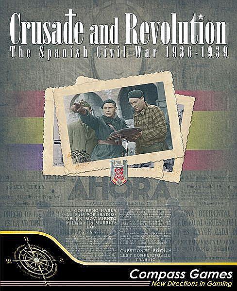 Crusade and Revolution: The Spanish Civil War, 1936-1939 [1]