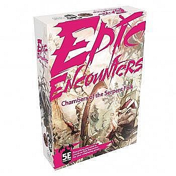 Epic Encounters: Chamber of the Serpent Folk [1]
