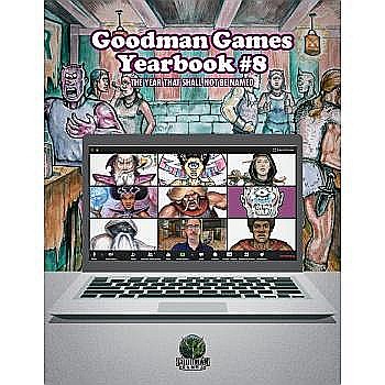 Goodman Games Yearbook #8 - The Year That Shall Not Be Named [1]