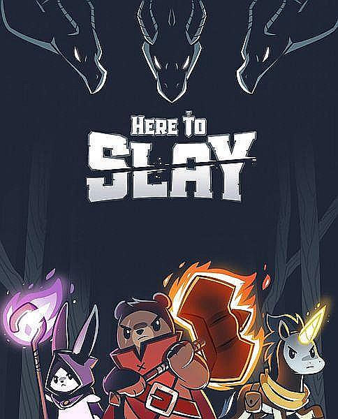 Here to Slay [1]