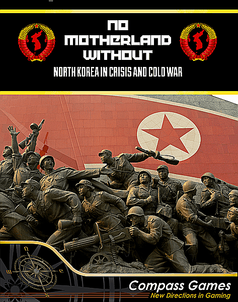No Motherland Without: North Korea in Crisis and Cold War [1]