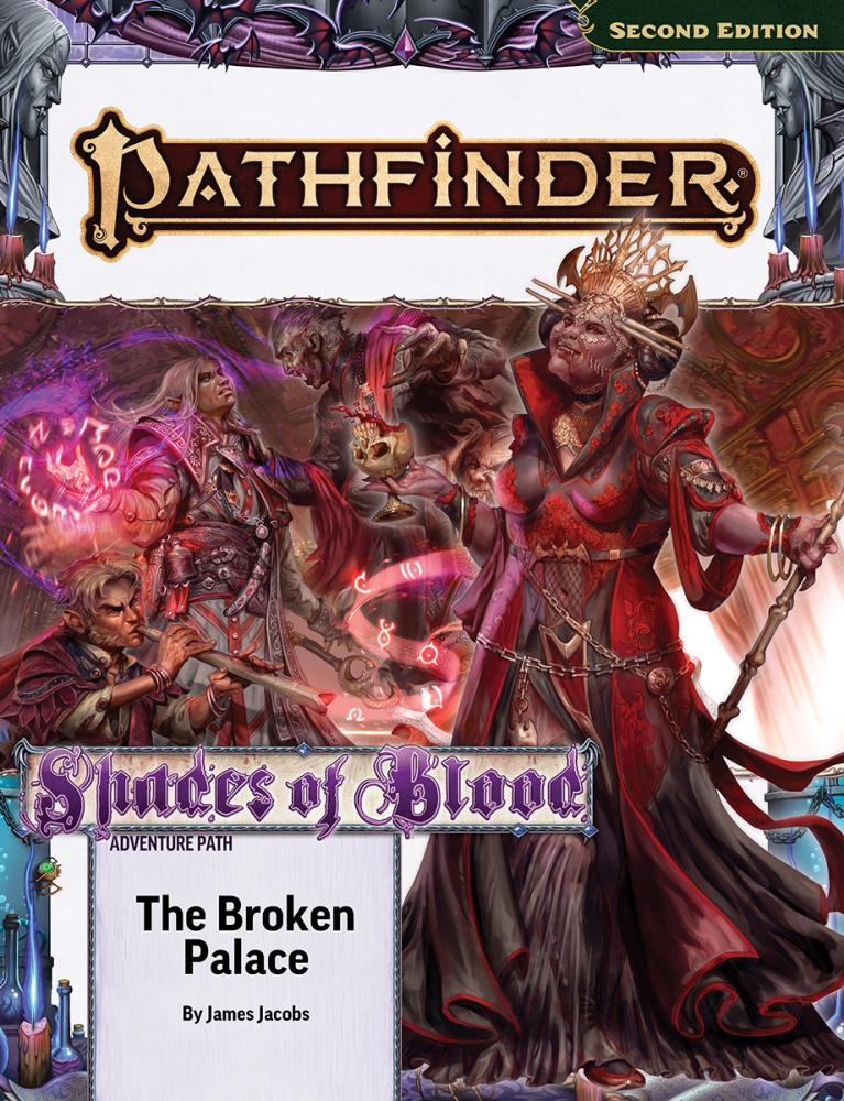 Pathfinder Adventure Path #214 – The Broken Palace (Shades of Blood 2 din 3) [1]